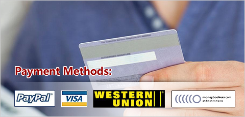 Payment Methods:PAYPAL  MoneyBookers  Westernunion  VISA Card 