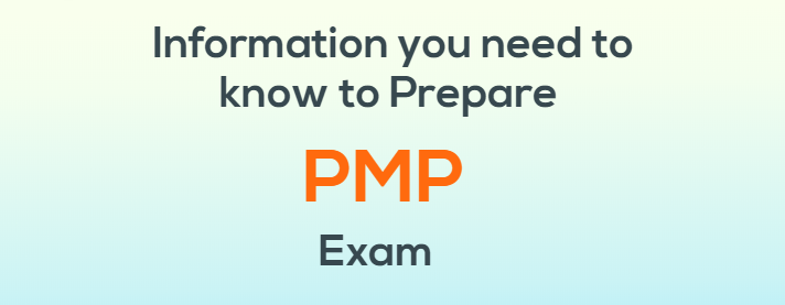 Which information you need to know to prepare PMP exam