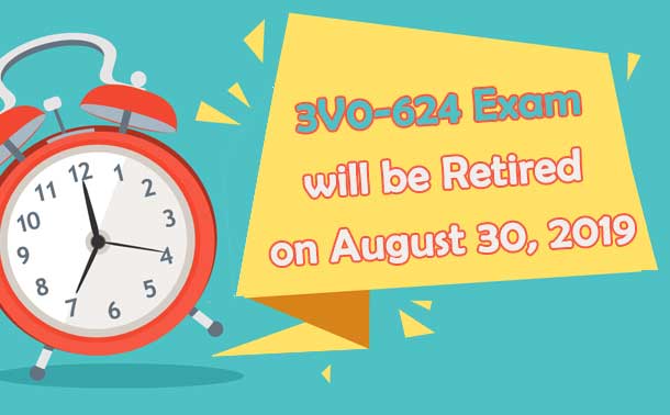 VCAP6.5-DCV Design 3V0-624 exam will be retired on August 30, 2019