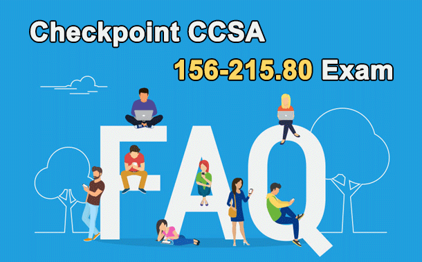 Checkpoint CCSA 156-215.80 Exam FAQs