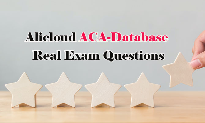 Alicloud ACA-Database Real Exam Questions