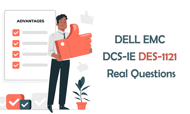DELL EMC DCS-IE DES-1121 Real Questions