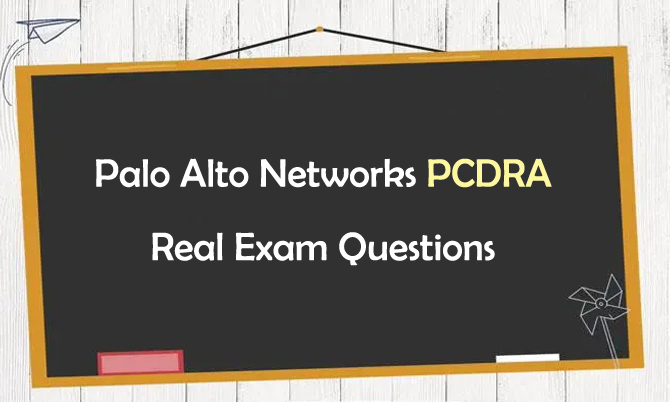 Palo Alto Networks PCDRA Real Exam Questions