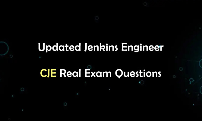 Updated Jenkins Engineer CJE Real Exam Questions