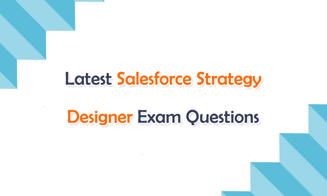 Salesforce Strategy Designer Exam