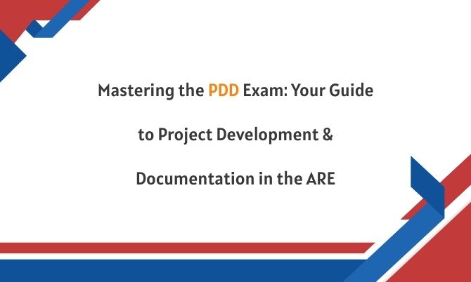 Mastering the PDD Exam: Your Guide to Project Development & Documentation in the ARE